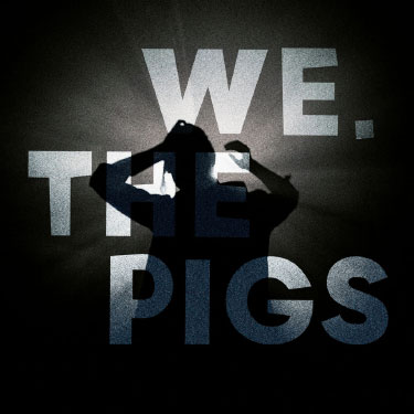 We.The Pigs &laquo;&nbsp;We.The Pigs&nbsp;&raquo; [Dreams Never End]