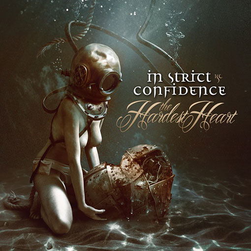 In Strict Confidence : "The Hardest Heart" le 26 novembre