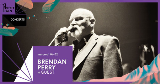 Brendan Perry en tourn&eacute;e en f&eacute;vrier