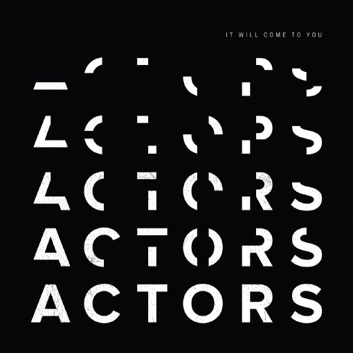 Actors : premier album et concert en mai