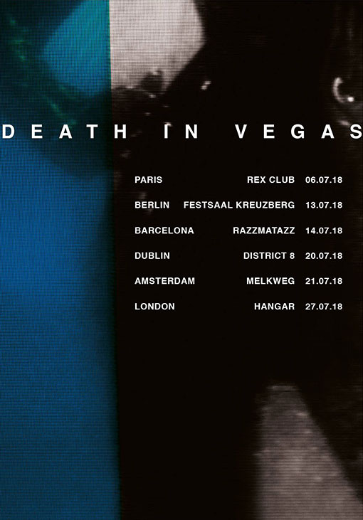 Death in Vegas, nouveau single et date à Paris