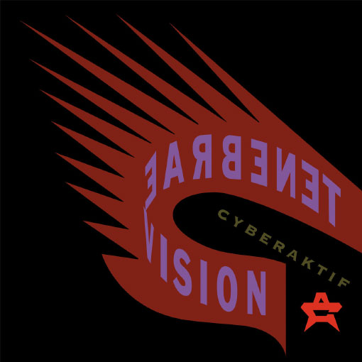 Cyberaktif : réédition de "Tenebrae Vision"