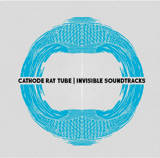 Cathode Ray Tube : un dixième album