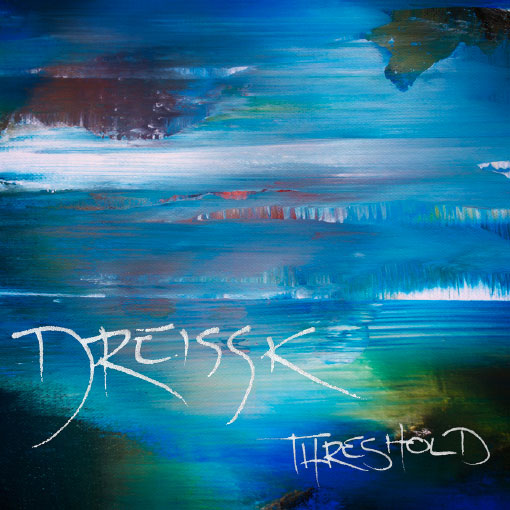 Un nouvel EP pour Dreissk