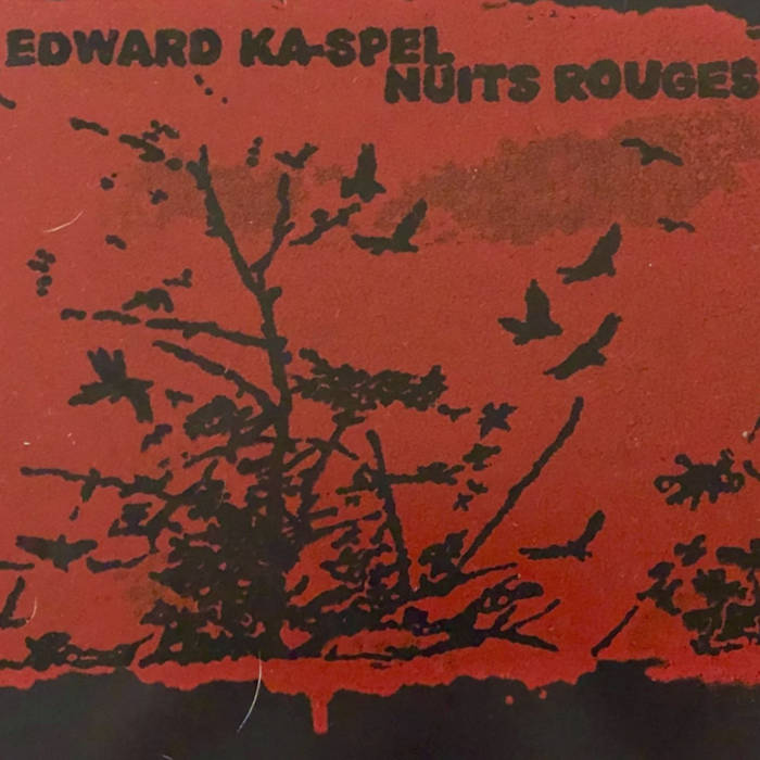 Un album commun pour Edward Ka-Spel et Nuits Rouges