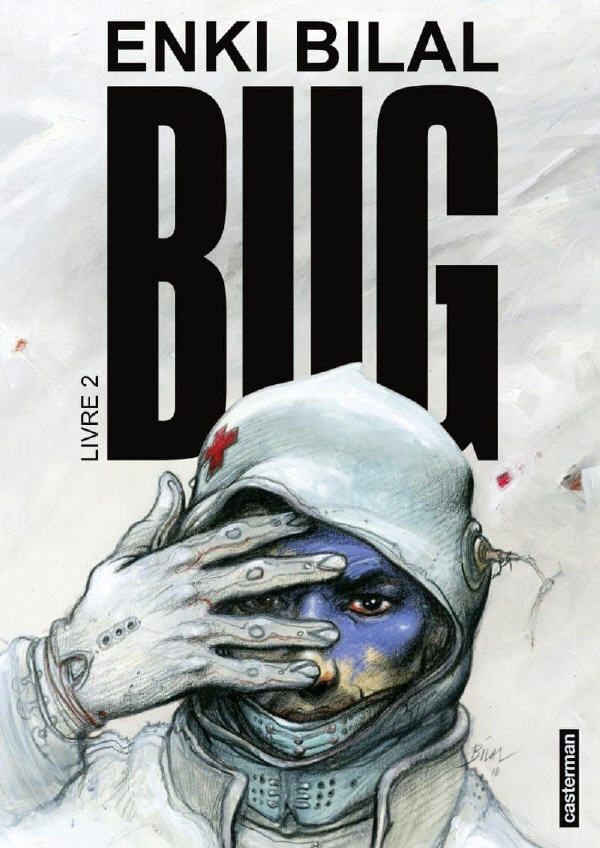 Enki Bilal : "Bug" tome 2 sort aujourd'hui 