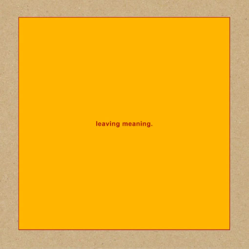 "leaving meaning." de Swans en écoute intégrale