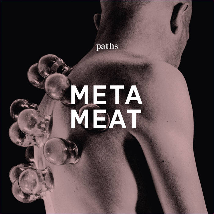 Meta Meat, nouvel EP