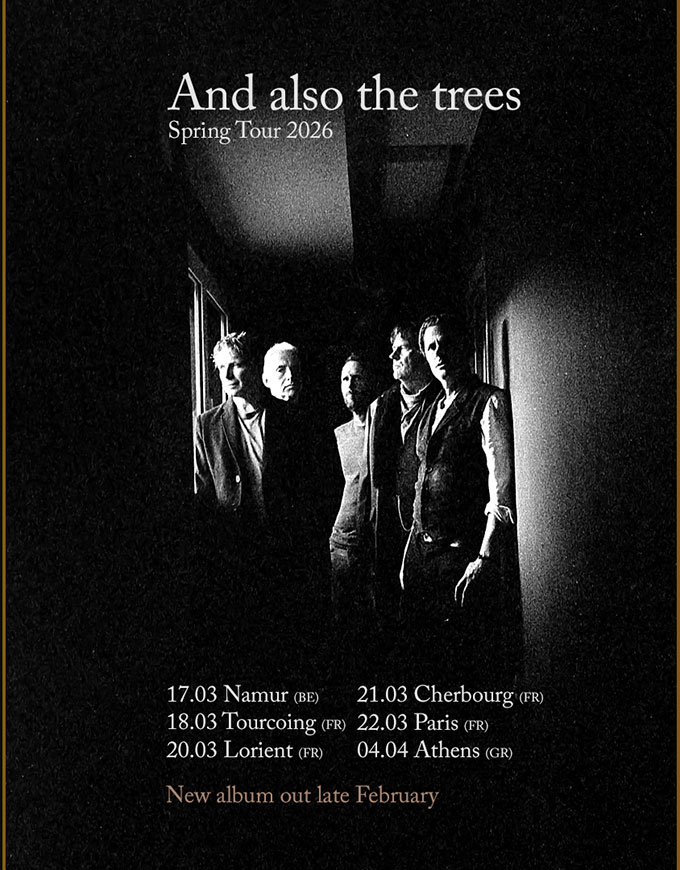 And Also the Trees un nouvel album et une série de concerts en France !