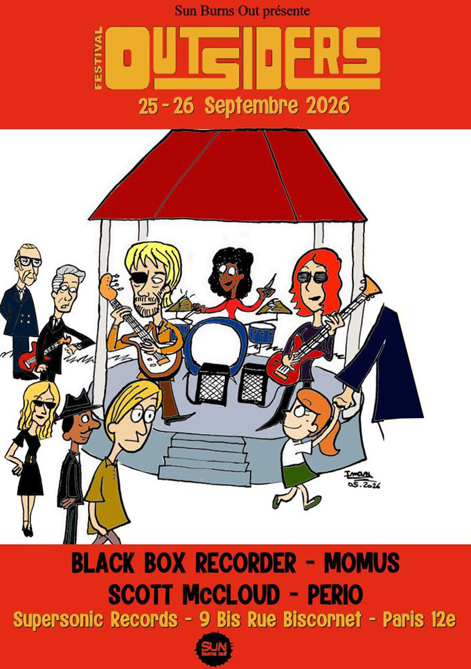 Une tr&egrave;s belle affiche pour le festival Outsiders ce soir et demain &agrave; Paris !