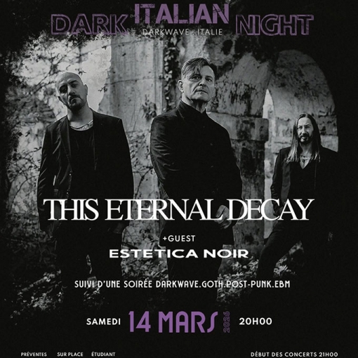 Dark Italian Night avec This Eternal Decay et Estetica Noir
